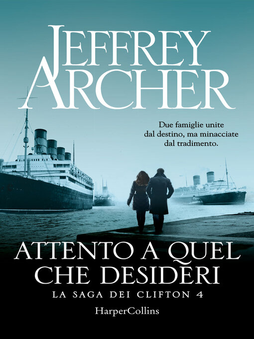 Title details for Attento a quel che desideri by Jeffrey Archer - Available